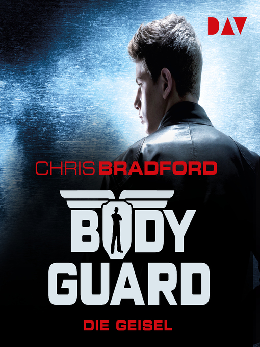 Titeldetails für Die Geisel--Bodyguard, Band 1 nach Chris Bradford - Verfügbar